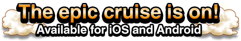 The epic cruise is on! Available for iOS and Android